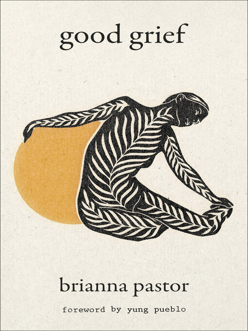 Title details for Good Grief by Brianna Pastor - Available